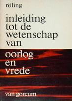 Inleiding tot de Wetenschap van Oorlog en Vrede.[Röling], Ophalen of Verzenden, Zo goed als nieuw