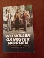 Wij willen gangster worden Cor van Hout Frans Meijer Jan Boe, Boeken, Ophalen of Verzenden, Zo goed als nieuw, George Boellaard