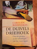 De Duivelsdriehoek - Carolien Roodvoets, Ophalen of Verzenden, Gelezen, Sociale psychologie