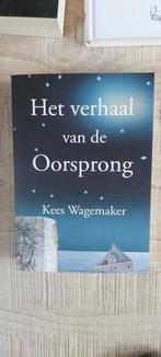 Kees Wagemaker - Het verhaal van 'De Oorsprong', Ophalen of Verzenden, Zo goed als nieuw, Kees Wagemaker