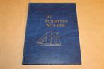 De Schippers Mulder - Hun schepen en hun stamboom, Boeken, Geschiedenis | Vaderland, Ophalen of Verzenden, Zo goed als nieuw