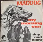 Maddog - My Morning Sun, Cd's en Dvd's, Vinyl Singles, Gebruikt, 7 inch, Single, Ophalen of Verzenden