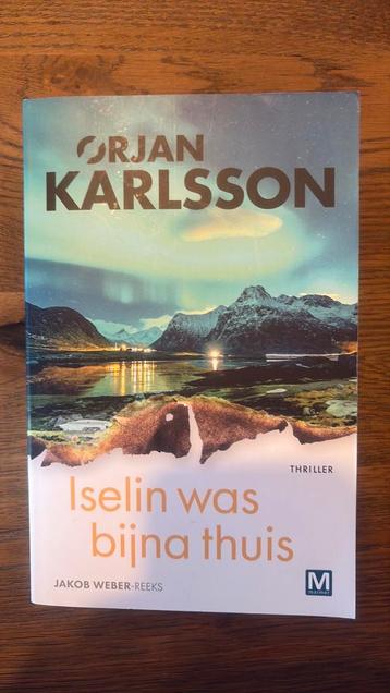 Iselin was bijna thuis - Orjan Karlsson beschikbaar voor biedingen