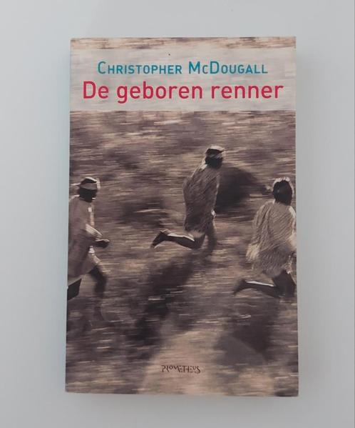 Christopher MacDougall - Geboren renner, Boeken, Literatuur, Gelezen, Nederland, Ophalen of Verzenden
