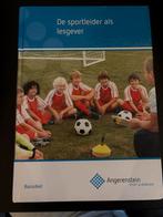 De sportleider als lesgever, Ophalen of Verzenden, Gelezen, MBO