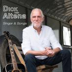 Dick Van Altena - Singer & Songs (CD), Ophalen of Verzenden, 1980 tot 2000, Nieuw in verpakking