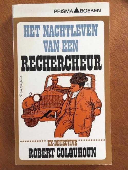 Het nachtleven van een rechercheur - Robert Colquhoun, Boeken, Overige Boeken, Gelezen, Verzenden