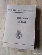 Handboek voor de Soldaat - Koninklijke Landmacht, Ophalen of Verzenden