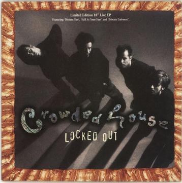CROWDED HOUSE Locked Out. Limited 4-track 10 inch EP beschikbaar voor biedingen