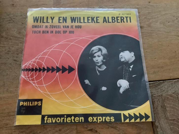 Willy en Willeke Alberti. Omdat ik zoveel van je hou., Cd's en Dvd's, Vinyl Singles, Gebruikt, Single, Nederlandstalig, 7 inch
