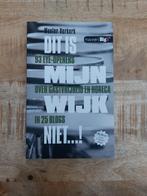 Wouter Verkerk - Dit is mijn wijk niet!, Ophalen of Verzenden, Zo goed als nieuw, Wouter Verkerk