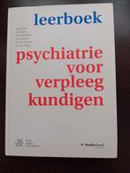 Leerboek psychiatrie voor verpleegkundigen, Ophalen of Verzenden, Zo goed als nieuw