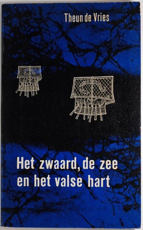Het zwaard, de zee en het valse hart - Theun de Vries (1966), Boeken, Boekenweekgeschenken, Zo goed als nieuw, Verzenden