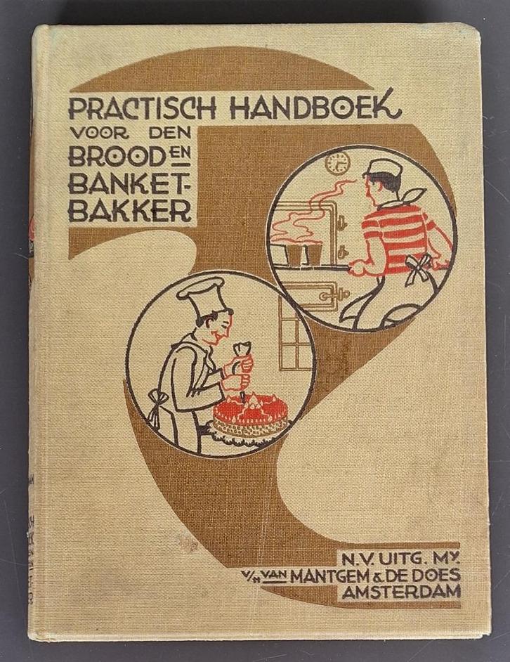 Practisch handboek voor den brood- en banketbakker, Boeken, Overige Boeken, Gelezen, Ophalen of Verzenden