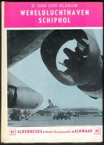 Wereldluchthaven Schiphol, Ophalen of Verzenden, Gelezen, Vliegtuig