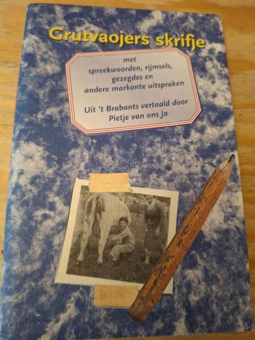 Grutvaojers skrifje Brabantse verhalen spreekwoorden  e.d, Boeken, Streekboeken en Streekromans, Gelezen, Noord-Brabant, Verzenden