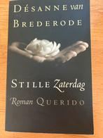 Stille Zaterdag - Désanne van Brederode, Ophalen of Verzenden, Zo goed als nieuw, Nederland