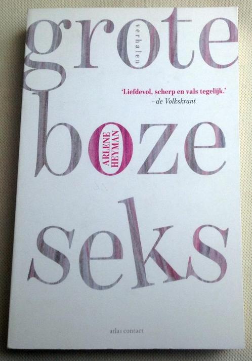 Grote boze seks Verhalen Arlene Heyman, Boeken, Literatuur, Gelezen, Nederland, Verzenden