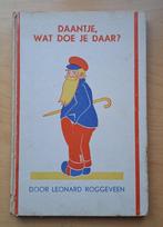 Leonard Roggeveen - Daantje, wat doe je daar?, Leonard Roggeveen, Ophalen of Verzenden