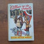 Alleen op de wereld hector malot/hendrik van luyken, Ophalen of Verzenden, Gelezen, Hector malot/hendrik van