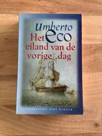 Umberto Eco, “Het eiland van de vorige dag” (ZGAN), Ophalen of Verzenden, Zo goed als nieuw, Umberto Ecco