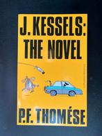 J. Kessels: The Novel - P.F. Thomése, Ophalen of Verzenden, Gelezen, Nederland
