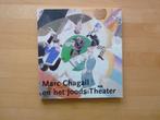 Marc Chagall en het Joods theater, Ophalen of Verzenden, Zo goed als nieuw, Schilder- en Tekenkunst