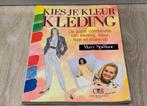 Kies je kleur kleding, mary spillane color me beautiful, Ophalen of Verzenden, Zo goed als nieuw
