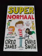 Super Normaal, Ophalen of Verzenden, Zo goed als nieuw, Fictie, Greg James; Chris Smith