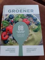 Groener - 88 Plant-Based Recepten, Boeken, Gezondheid, Dieet en Voeding, Ophalen of Verzenden