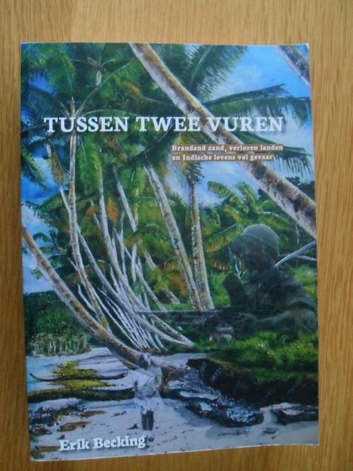 Tussen twee vuren van Erik Becking, Boeken, Overige Boeken, Gelezen, Ophalen of Verzenden