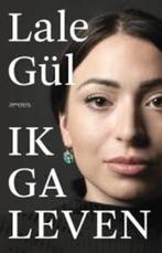 Ik ga leven, Lale Gül, paperback, Ophalen, Gelezen, Maatschappij en Samenleving, Nederland