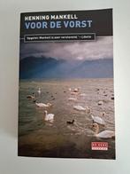 Henning Mankell - Voor de vorst, Ophalen of Verzenden, Zo goed als nieuw, Henning Mankell