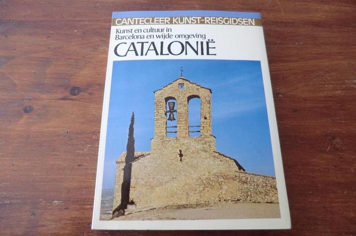 kunst-reisgids - Catalonië - cantecleer / Spanje, Barcelona, Boeken, Reisgidsen, Gelezen, Reisgids of -boek, Europa, Ophalen of Verzenden