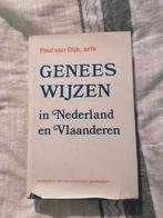 Geneeswijzen in Nederland en Vlaanderen - Paul van Dijk, Ophalen of Verzenden, Gelezen, Kruiden en Alternatief, Paul van Dijk