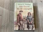 Johan G. Veenhof:Als dauw in de morgen. in goede/nette staat, Gelezen, Johan. G. Veenhof, Ophalen of Verzenden, Nederland