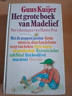 Het grote boek van Madelief - Guus Kuijer, Ophalen of Verzenden, Gelezen, Guus Kuijer, Fictie algemeen