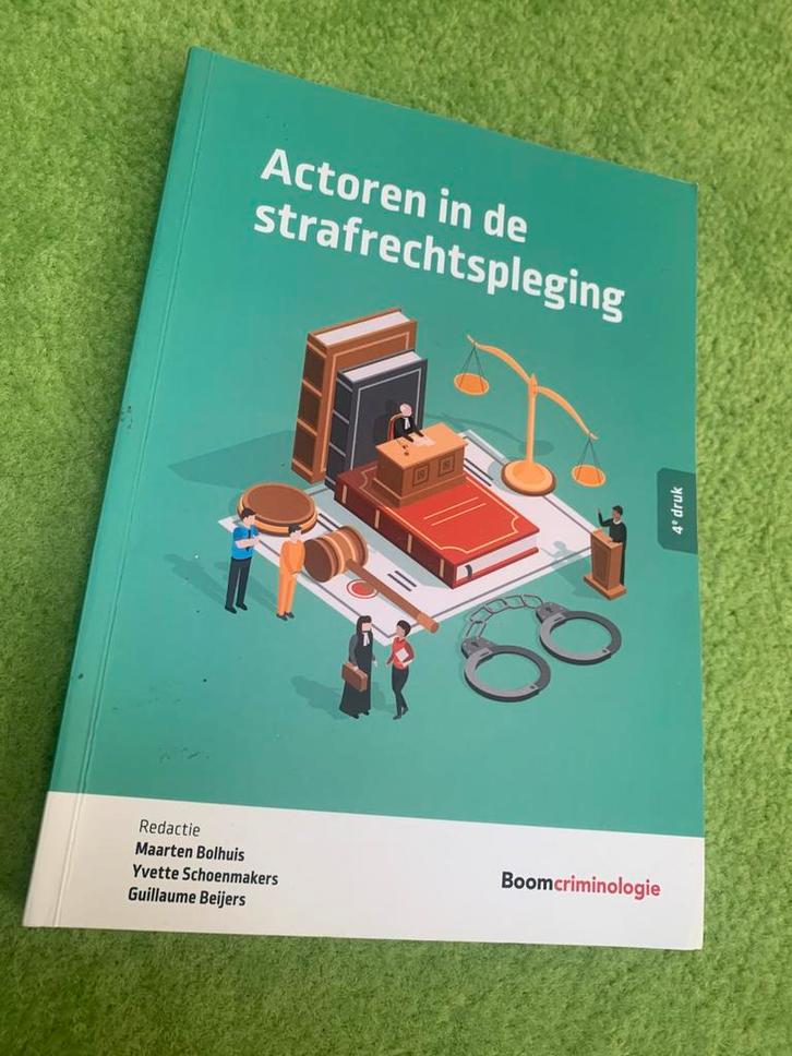 Actoren in de strafrechtspleging –Bolhuis, e.a.  (4e dr), Boeken, Studieboeken en Cursussen, Zo goed als nieuw, HBO, Beta, Ophalen of Verzenden