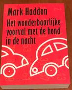 Het wonderbaarlijke voorval met de hond in de nacht, Ophalen of Verzenden, Zo goed als nieuw