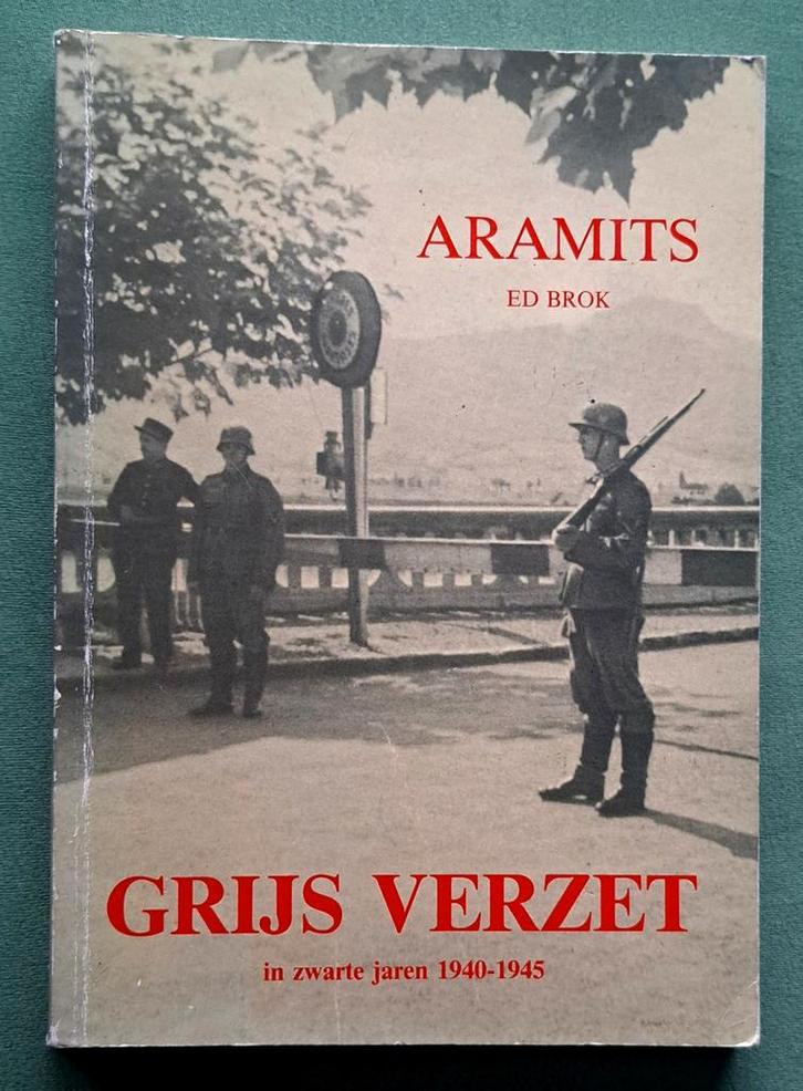 Grijs verzet in zwarte jaren. 1940 - 1945., Boeken, Oorlog en Militair, Zo goed als nieuw, Overige onderwerpen, Tweede Wereldoorlog
