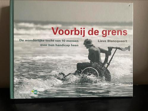 Lieve Blancquaert -voorbij de grens, Boeken, Politiek en Maatschappij, Zo goed als nieuw, Maatschappij en Samenleving, Wereld