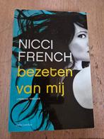 Nicci French - Bezeten van mij, Nicci French, Ophalen of Verzenden, Zo goed als nieuw, Nederland