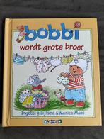 Ingeborg Bijlsma - Bobbi wordt grote broer, Boeken, Ophalen of Verzenden, Zo goed als nieuw, Ingeborg Bijlsma; Monica Maas, 2 tot 3 jaar