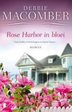 Rose Harbor in bloei van Debbie Macomber, Boeken, Romans, Ophalen of Verzenden, Zo goed als nieuw, Nederland