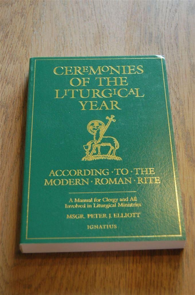 P.J. Elliott - Ceremonies of the liturgical year, Ophalen of Verzenden, Nieuw