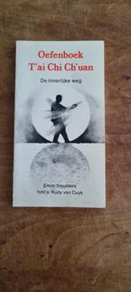 Oefenboek T'ai Chi Ch'uan - De innerlijke weg, Boeken, Gelezen, Meditatie of Yoga, Ophalen of Verzenden, Emiel Smulders