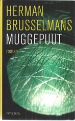 Herman Brusselmans Muggepuut, Boeken, Literatuur, Ophalen of Verzenden, Zo goed als nieuw, Nederland