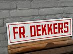Emaille bord FR. dekkers, Ophalen of Verzenden