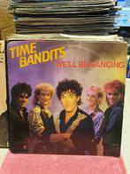 Time Bandits- We'll be Dancing (b6), Ophalen of Verzenden