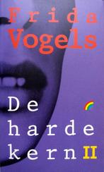 Frida Vogels - De harde kern 2 (Ex.2), Ophalen of Verzenden, Gelezen, Nederland